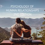 Psychology of human relationships cover image