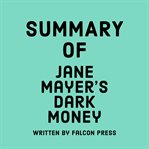 Summary of Jane Mayer's Dark Money cover image