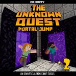 Portal jump: an unofficial minecraft series cover image