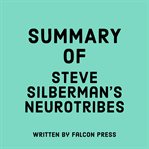 Summary of Steve Silberman's NeuroTribes cover image