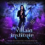 The villain institute cover image