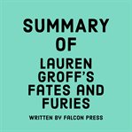 Summary of Lauren Groff's Fates and Furies cover image