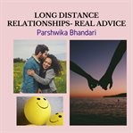 Long distance relationships-real advice cover image