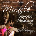 Miracle beyond measure cover image