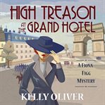 High treason at the Grand Hotel cover image