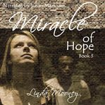 Miracle of hope cover image