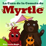 Caza de la Cometa de Myrtle, La cover image