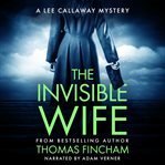 The invisible wife cover image