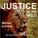 Justice of the wild cover image