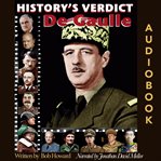 De gaulle. The Pride of France cover image
