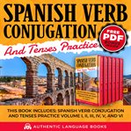 Spanish Verb Conjugation and Tenses Practice cover image