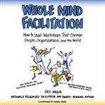 Whole Mind Facilitation cover image