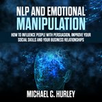 Nlp and emotional manipulation cover image