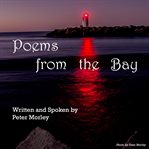 Poems from the bay. Seen from the Heart cover image
