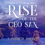 Rise of the Ceo San cover image
