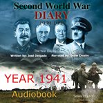 Second World War Diary: Year 1941 : Year 1941 cover image