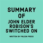 Summary of John Elder Robison's Switched On cover image