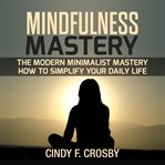 Mindfulness mastery cover image