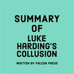 Summary of Luke Harding's Collusion cover image