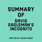 Summary of David Eagleman's Incognito cover image