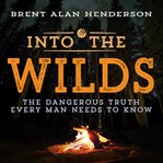 Into the Wilds cover image