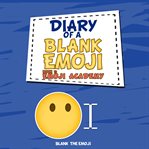 Diary of a blank emoji cover image