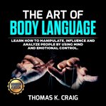 The art of body language cover image