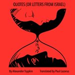 Quotes (or letters from israel) cover image