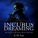 Incubus dreaming cover image