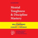 Mental Toughness & Discipline Mastery cover image