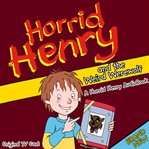 Horrid Henry and the Weird Werewolf cover image