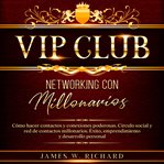 Vip club - networking con millonarios cover image