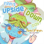 Finn's Upside-Down Day : Down Day cover image