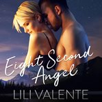 Eight second angel cover image