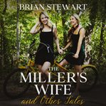 The miller's wife cover image