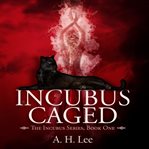 Incubus caged cover image