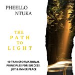 The path to light cover image