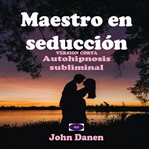 Maestro en seducción (versión corta) cover image