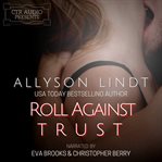 Roll Against Trust cover image