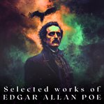 Selected Works of Edgar Allan Poe cover image