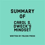 Summary of Carol S. Dweck's Mindset cover image