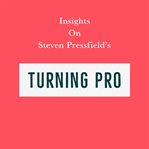 Insights on steven pressfield's turning pro cover image