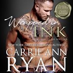 Wrapped in ink : a Montgomery Ink : Boulder novel cover image
