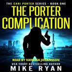 The Porter Complication cover image