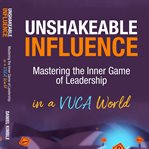 Unshakeable Influence cover image