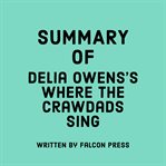 Summary of Delia Owens's Where the crawdads sing cover image