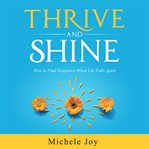 Thrive and Shine! cover image