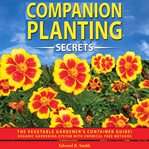 Companion Planting Secrets cover image