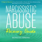 Narcissistic Abuse Recovery Guide cover image