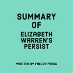 Summary of Elizabeth Warren's Persist cover image